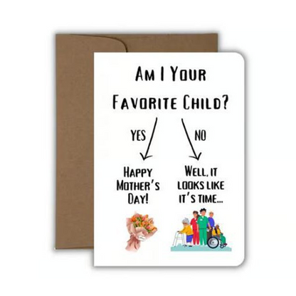 HOT SALE "Favorite Child" Mother's Day Card